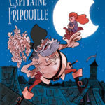 Capitaine Fripouille de Olivier Ka et Alfred (Delcourt) décrypté par Comxitrip le site BD de référence