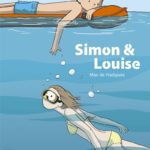 ©Max de Radiguès - Simon et Louise (Sarbacane)