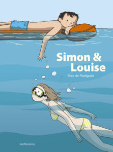 ©Max de Radiguès - Simon et Louise (Sarbacane)