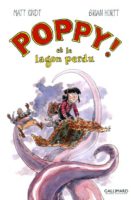 Poppy et le lagon perdu de Matt Kindt et Brian Hurtt (Gallimard) décrypté par Comixtrip le site BD de référence
