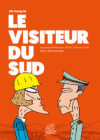Le visiteur du Sud de Oh Yeong Jin (Flblb) décrypté par Comixtrip le site BD de référence
