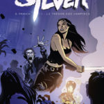 Silver, publié par Glénat Comics et décrypté par Comixtrip, le site BD de référence