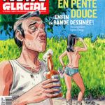 L'été en pente douce de Jean-Christophe Chauzy d'après Pierre Pelot (Fluide Glacial) décrypté par Comixtrip le site BD de référence