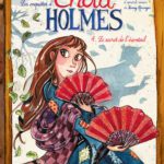 Enola Holmes de Serena Blasco 4 (Jungle) décrypté par Comixtrip le site BD de référence