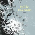 Petite maman de Halim Mahmoudi (Dargaud) décrypté par Comixtrip