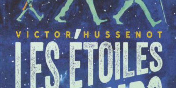 Les étoiles du temps de Victor Hussenot (Gallimard) décrypté par Comixtrip
