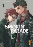Smokin' Parade 1 de Jinsei Kataoka et Kazuma Kondou édité chez Kana décrypté par Comixtrip
