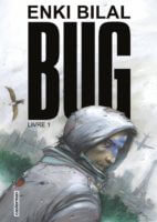 Bug 1 de Enki Bilal (Casterman) décrypté par Comixtrip