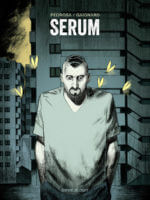 Sérum de Cyril Pedrosa et Nicolas Gaignard (Delcourt) décrypté par Comixtrip