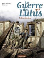 La guerre des Lulus 5 de Régis Hautière et Hardoc (Casterman) décrypté par Comixtrip