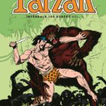 Tarzan intégrale 1 de Joe Kubert (Delirium / Dark Horse) décrypté par Comixtrip