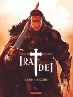 Ira Dei 1 de Vincent Brugeas et Ronan Toulhoat (Dargaud) décrypté par Comixtrip