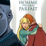 Mon homme (presque) parfait publié chez Grand Angle et décrypté par Comixtrip, le site BD de référence