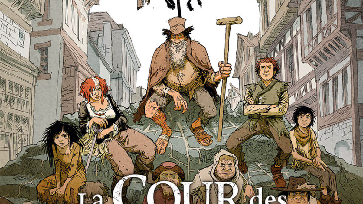 La cour des miracles, Anacréon roi des gueux aux éditions Soleil décrypté sur Comixtrip, le site BD de référence