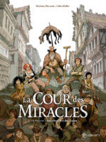 La cour des miracles, Anacréon roi des gueux aux éditions Soleil décrypté sur Comixtrip, le site BD de référence