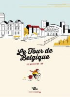Le tour de Belgique de Monsieur Iou (Rue de l'échiquier / Grand Braquet) décrypté par Comixtrip