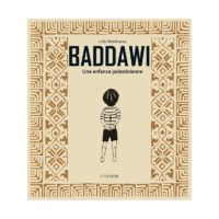 Baddawi de Leila Abdelrazaq (Steinkis) décrypté par Comixtrip