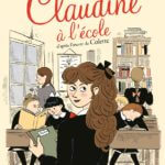 claudine à l'école de Lucie Durbiano d'après Colette (gallimard) décrypté par Comixtrip