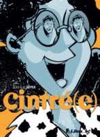 Cintré(e) de Jean Luc Loyer (Futuropolis) décrypté par Comixtrip