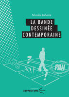 La bande dessinée contemporaine de Nicolas Labarre (Presses universitaires Blaise Pascal)
