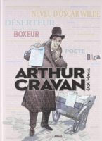 Arthur Cravan aux éditions Grand Angle décrypté sur Comixtrip, le site BD de référence