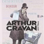 Arthur Cravan aux éditions Grand Angle décrypté sur Comixtrip, le site BD de référence