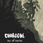 Charogne de Benoît Vidal et Borris (Treize Etrange)
