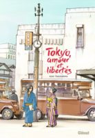 Tokyo, amour et libertés de Kan Takahama (Glénat)