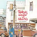 Tokyo, amour et libertés de Kan Takahama (Glénat)