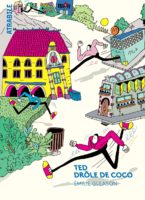 Ted drôle de coco de Emilie Gleason (Atrabile) - Comixtrip