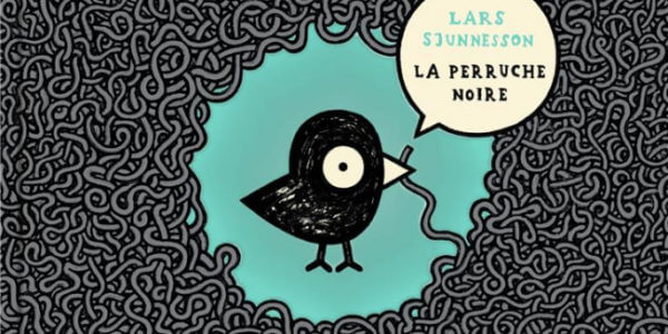 La perruche noire de Lars Sjunnesson (L'Association)