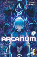 Arcanum aux éditions Kana décrypté sur Comixtrip, le site BD de référence