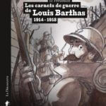 Les carnets de guerre de Louis Barthas de Fredman (La Découverte)