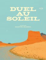 Duel au soleil de Manuel Marsol (L'agrume)