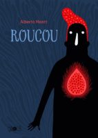 Roucou de Alberto Montt (çà et là)