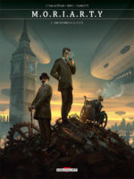 M.O.R.I.A.R.T.Y : Empire mécanique aux éditions Delcourt décrypté sur Comixtrip, le site BD de référence