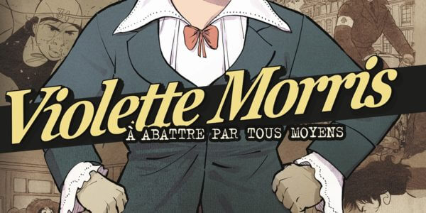Violette Morris 1 de Javi Rey, Kris et Bertrand Galic (Futuropolis)