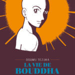 La vie de Bouddha 1 de Osamu Tezuka (Delcourt)