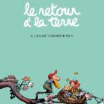 Le retour à la terre 6 de Jean-Yves Ferri et Manu Larcenet (Dargaud)