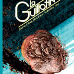 La guillotine de Marie Gloris Bardiaux-Vaïente et Rica (Eidola)