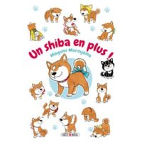 Un shiba en plus de Mayumi Muroyama (Soleil Manga) - collection Pet