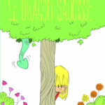 Linette le dragon saucisse de Catherine Romat et Jean Philippe Peyraud (La gouttière)