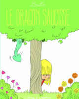 Linette le dragon saucisse de Catherine Romat et Jean Philippe Peyraud (La gouttière)