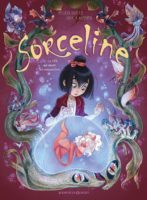 Sorceline 2 de Sylvia Douyé et Paola Antista (Vents d'ouest)