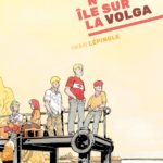 L'île sur la Volga de Iwan Lepingle (Sarbacane)