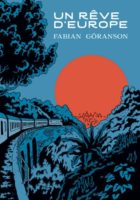 Un rêve d'Europe de Fabian Göranson (Rackham)