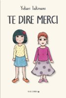 Te dire merci de Yukari Takinami (Rue de l'échiquier)