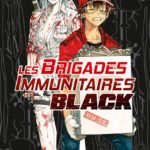 Les brigades imminutaires black 1 de Harada, Hatsuyoshiya et Shimizu (Pika/Kodansha)