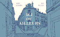 Ici ou ailleurs de Jean Echenoz et Guy Delisle (L'Association)