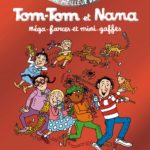 Tom-Tom et Nana, le meilleur de Bernadette Després (BD Kids)